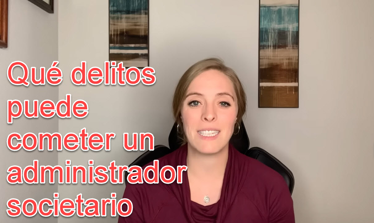 Qué delitos puede comentar un administrador societario